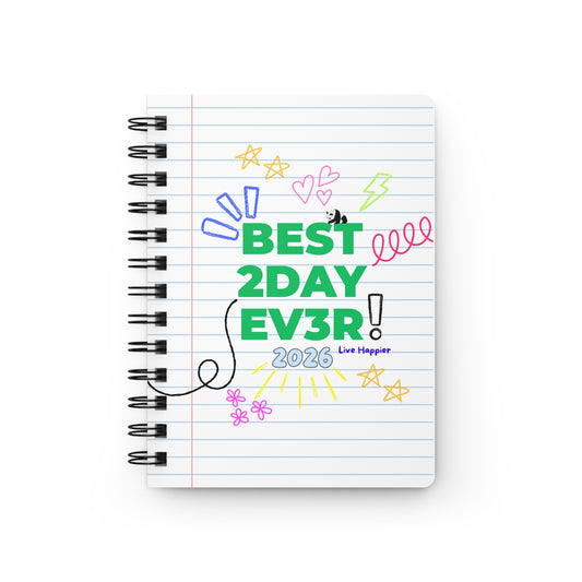 Best 2 Day EV3R 2026 Spiral Notebook — Fun Doodle Journal for Students & Planners
